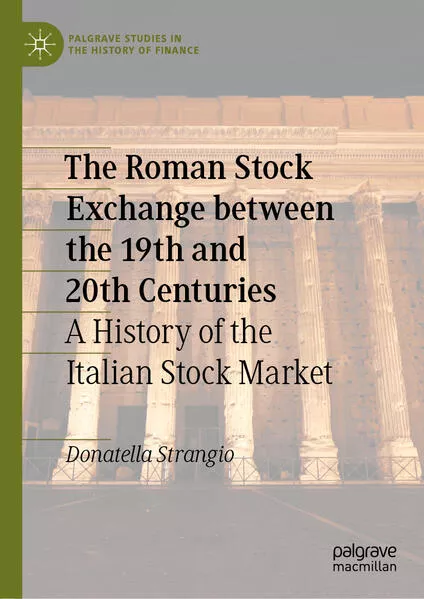 Cover: The Roman Stock Exchange between the 19th and 20th Centuries