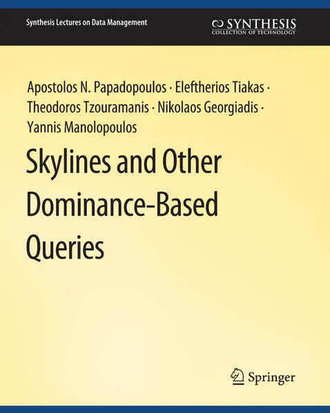 Cover: Skylines and Other Dominance-Based Queries