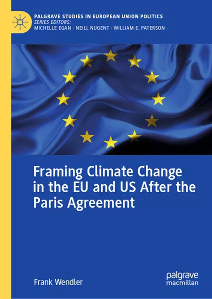 Cover: Framing Climate Change in the EU and US After the Paris Agreement