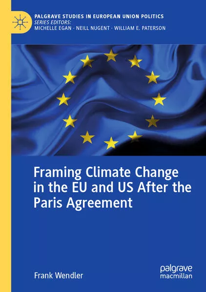 Cover: Framing Climate Change in the EU and US After the Paris Agreement