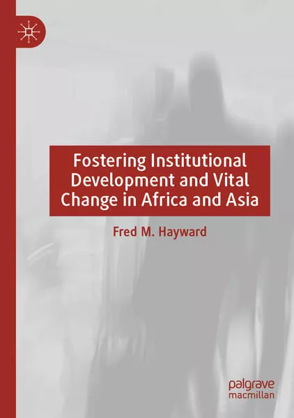 Cover: Fostering Institutional Development and Vital Change in Africa and Asia