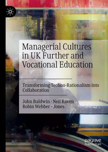 Cover: Managerial Cultures in UK Further and Vocational Education
