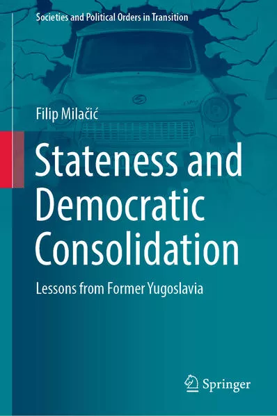 Cover: Stateness and Democratic Consolidation