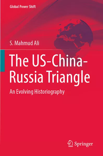 The US-China-Russia Triangle</a>