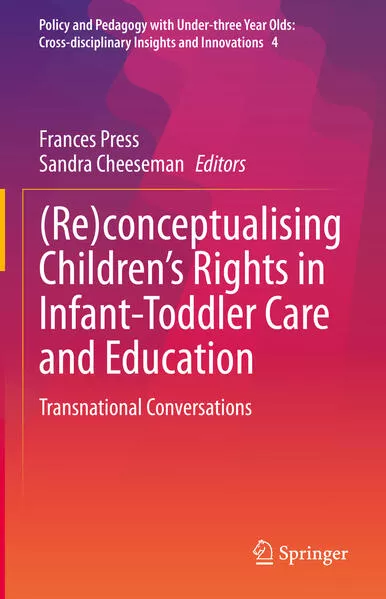 Cover: (Re)conceptualising Children’s Rights in Infant-Toddler Care and Education