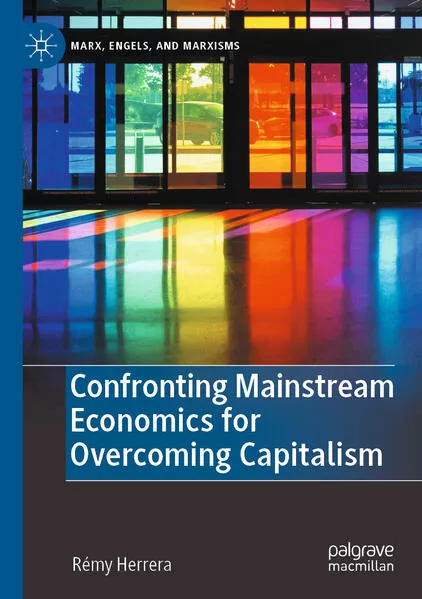 Confronting Mainstream Economics for Overcoming Capitalism</a>