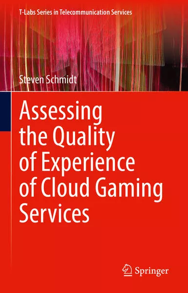 Cover: Assessing the Quality of Experience of Cloud Gaming Services