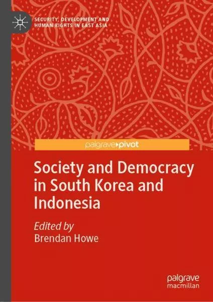 Society and Democracy in South Korea and Indonesia</a>