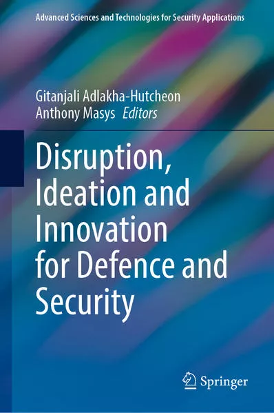 Cover: Disruption, Ideation and Innovation for Defence and Security