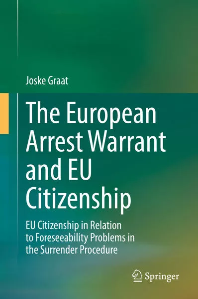 Cover: The European Arrest Warrant and EU Citizenship