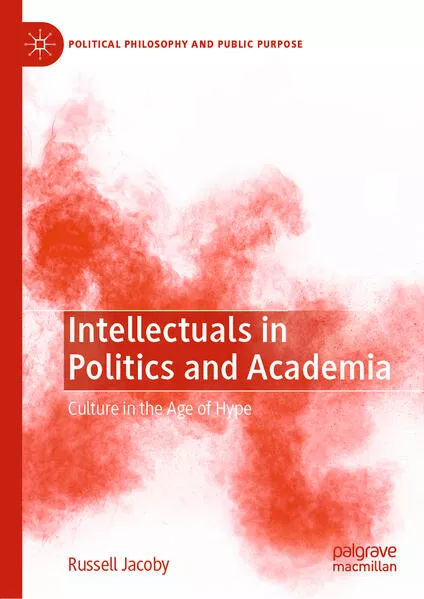 Cover: Intellectuals in Politics and Academia