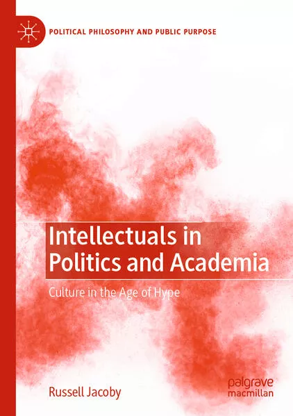 Cover: Intellectuals in Politics and Academia