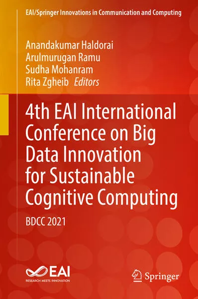 4th EAI International Conference on Big Data Innovation for Sustainable Cognitive Computing</a>