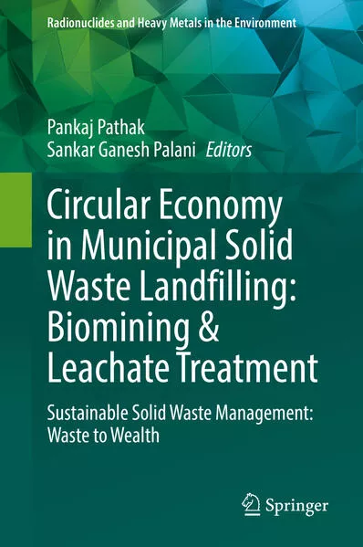 Circular Economy in Municipal Solid Waste Landfilling: Biomining & Leachate Treatment</a>