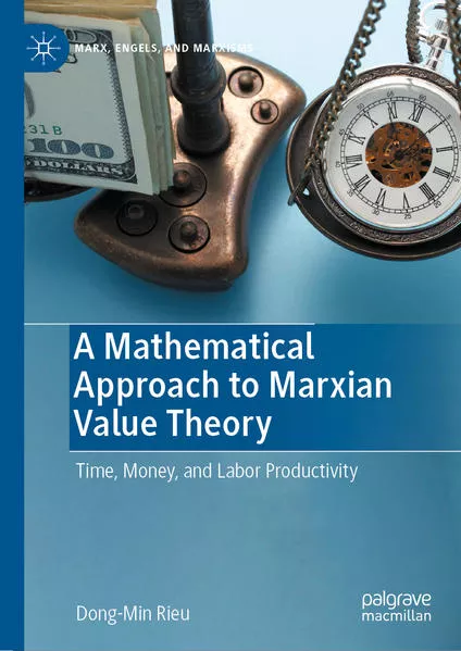 Cover: A Mathematical Approach to Marxian Value Theory
