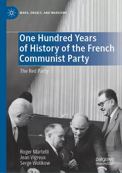 One Hundred Years of History of the French Communist Party</a>