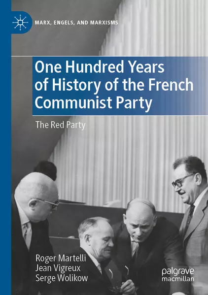 One Hundred Years of History of the French Communist Party</a>