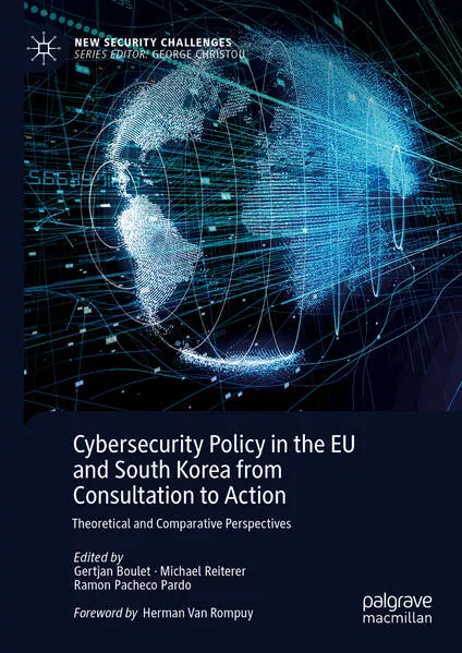Cover: Cybersecurity Policy in the EU and South Korea from Consultation to Action