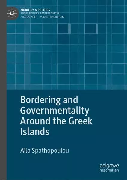 Bordering and Governmentality Around the Greek Islands</a>