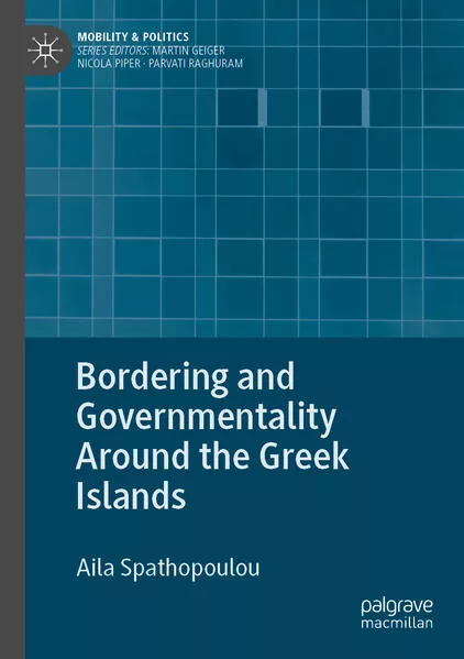 Bordering and Governmentality Around the Greek Islands</a>