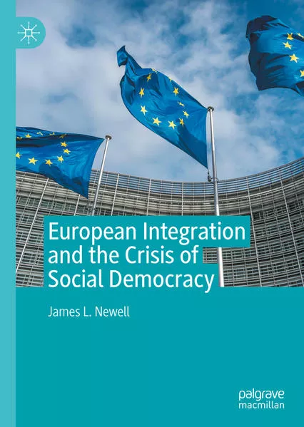 European Integration and the Crisis of Social Democracy</a>