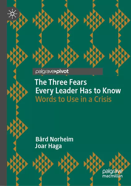 The Three Fears Every Leader Has to Know</a>