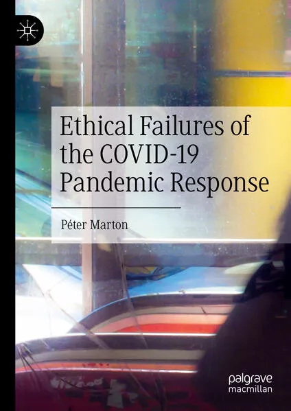 Cover: Ethical Failures of the COVID-19 Pandemic Response