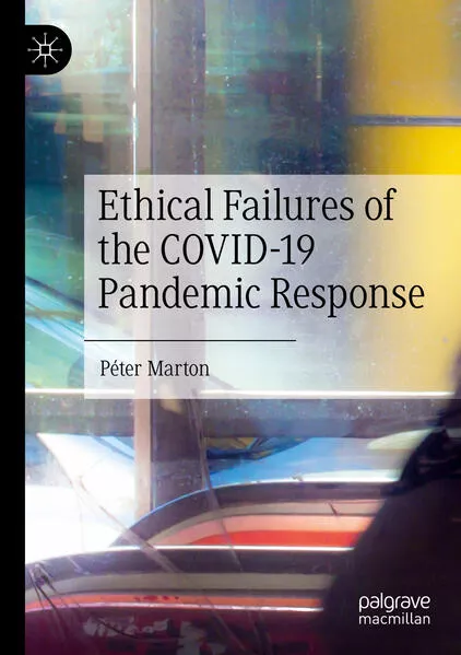 Cover: Ethical Failures of the COVID-19 Pandemic Response