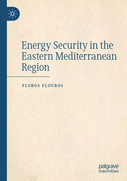 Cover: Energy Security in the Eastern Mediterranean Region
