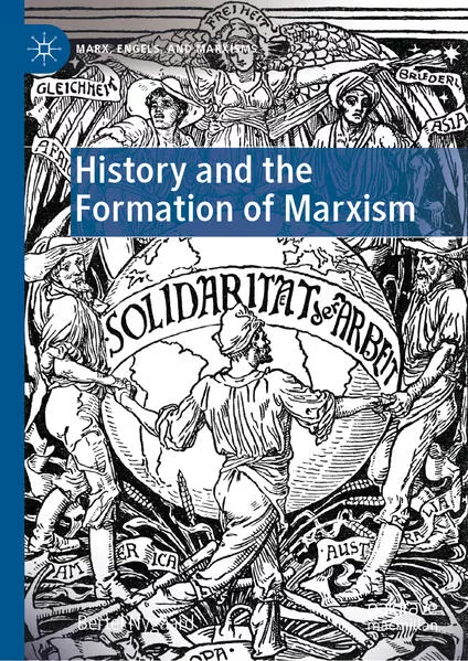 Cover: History and the Formation of Marxism