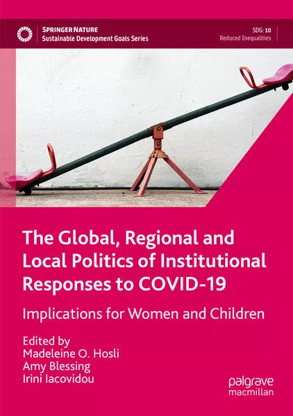 Cover: The Global, Regional and Local Politics of Institutional Responses to COVID-19