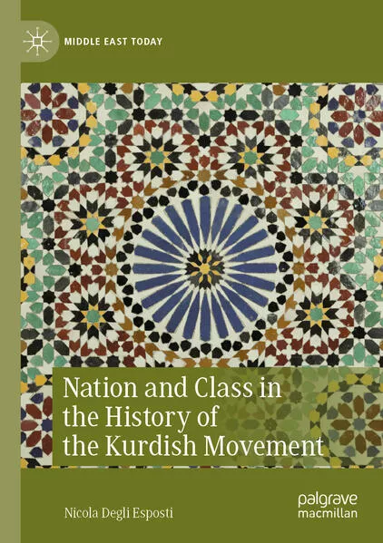 Cover: Nation and Class in the History of the Kurdish Movement