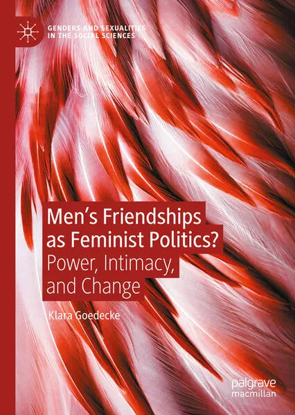 Cover: Men’s Friendships as Feminist Politics?