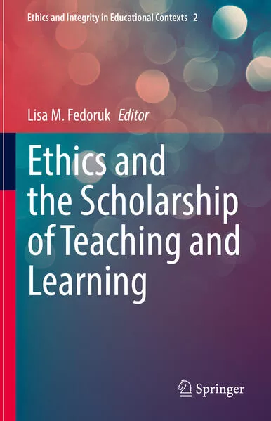 Cover: Ethics and the Scholarship of Teaching and Learning