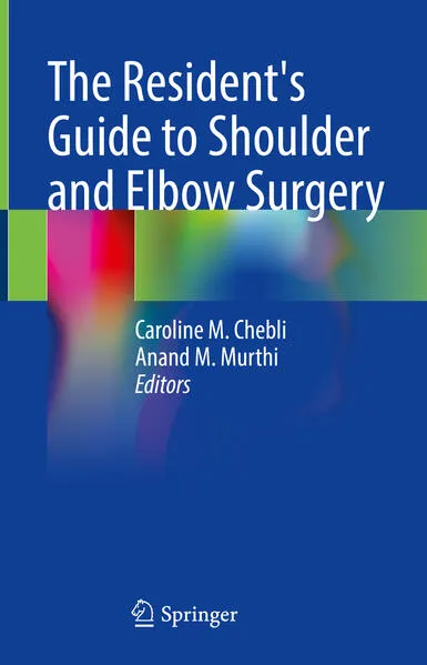 Cover: The Resident's Guide to Shoulder and Elbow Surgery