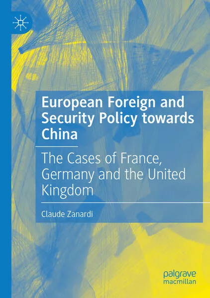 Cover: European Foreign and Security Policy towards China
