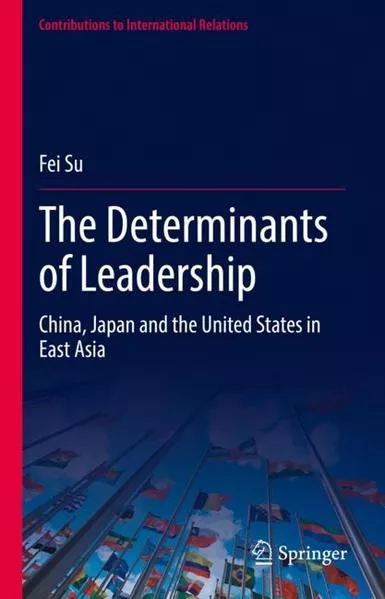 Cover: The Determinants of Leadership