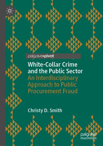 White-Collar Crime and the Public Sector</a>