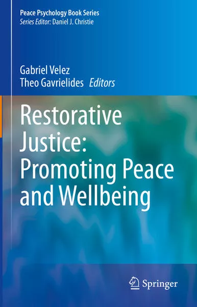 Cover: Restorative Justice: Promoting Peace and Wellbeing