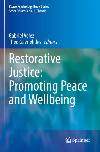 Cover: Restorative Justice: Promoting Peace and Wellbeing
