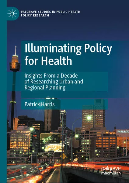 Cover: Illuminating Policy for Health