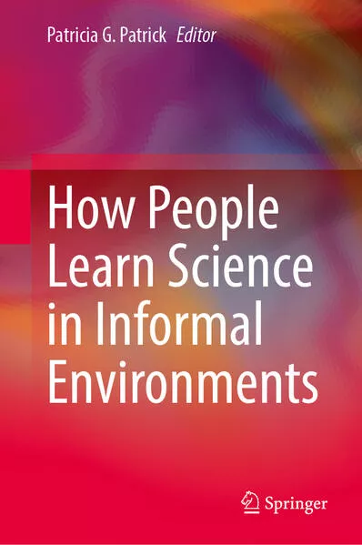 Cover: How People Learn in Informal Science Environments