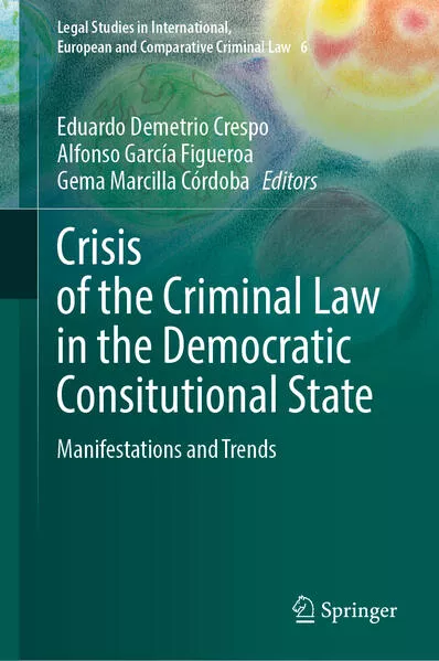 Cover: Crisis of the Criminal Law in the Democratic Constitutional State