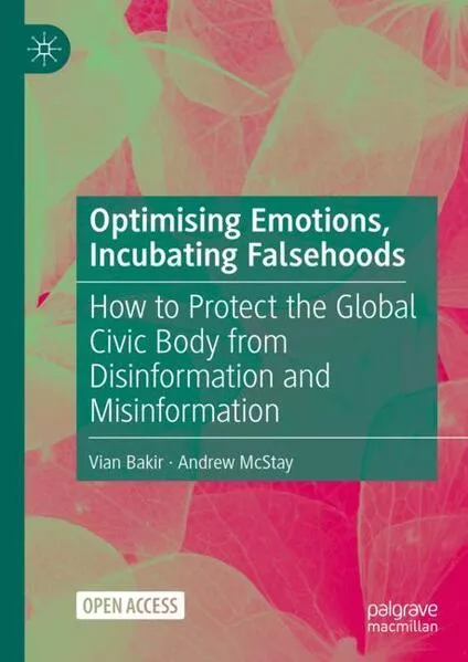 Cover: Optimising Emotions, Incubating Falsehoods