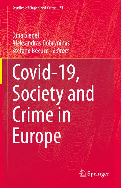 Cover: Covid-19, Society and Crime in Europe