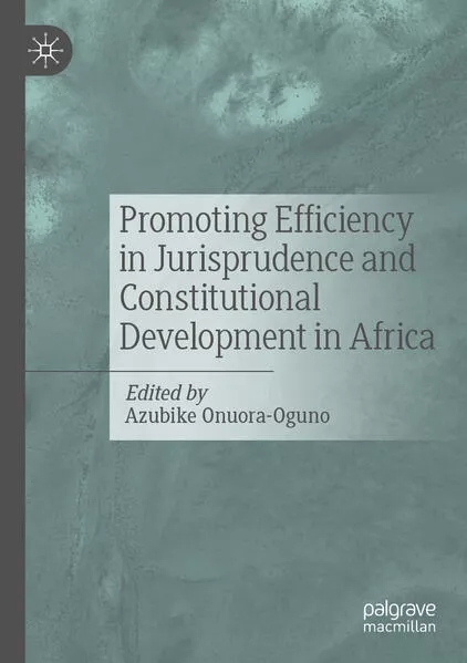 Cover: Promoting Efficiency in Jurisprudence and Constitutional Development in Africa