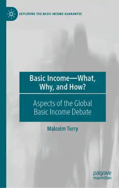 Basic Income—What, Why, and How?</a>