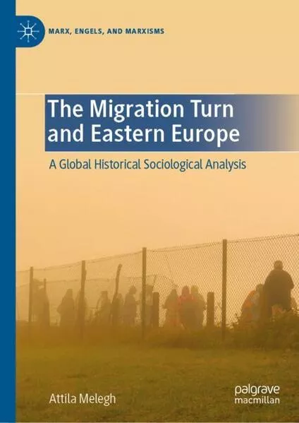 The Migration Turn and Eastern Europe</a>