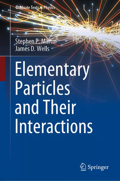 Cover: Elementary Particles and Their Interactions