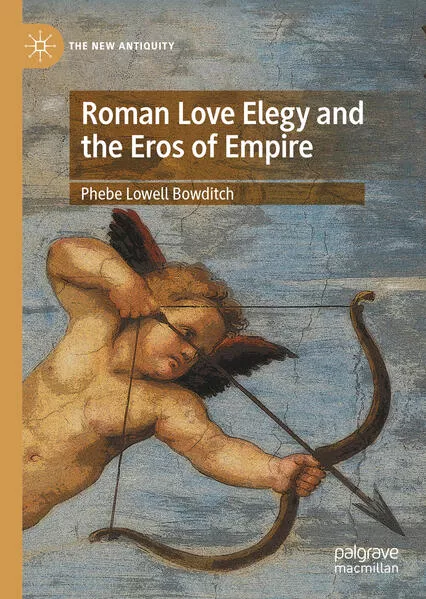 Cover: Roman Love Elegy and the Eros of Empire